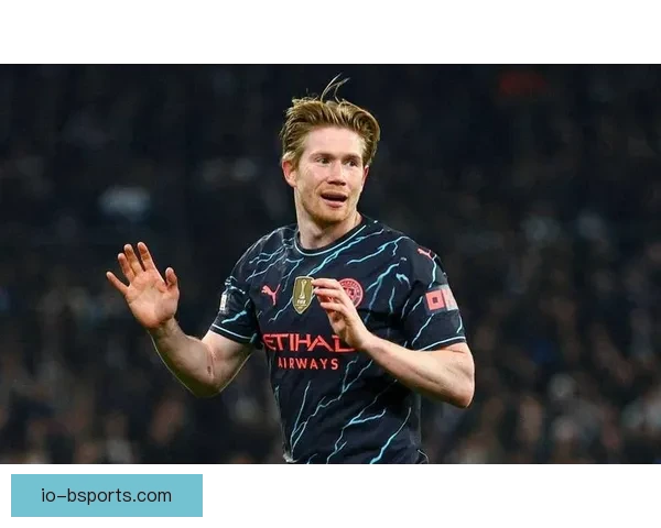 德布劳内伤愈复出后依旧展现犀利助攻实力为曼城贡献核心价值